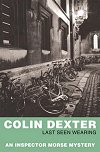 Colin Dexter– Last Seen Wearing